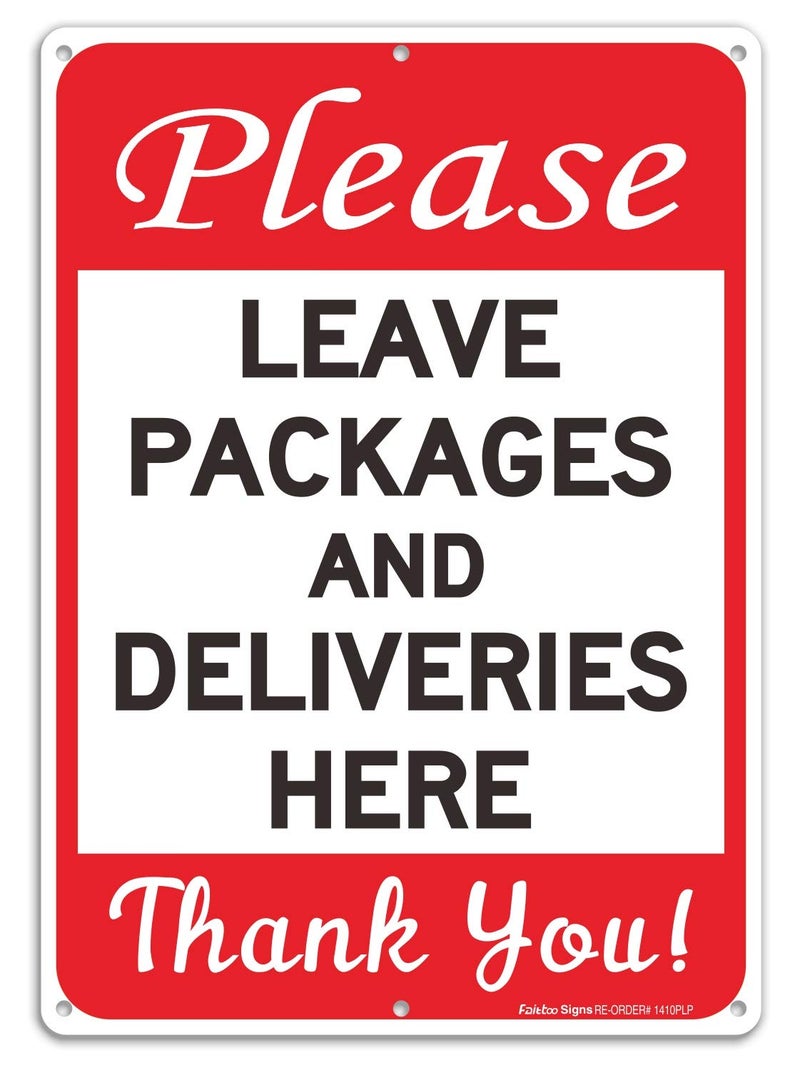 Faittoo Please Leave Packages and Deliveries Here Sign, Reflective .40 Rust Free Aluminum 14 x 10 Inches, UV Protected, Weather Resistant, Waterproof, Durable Ink, Easy to Mount - Image 1